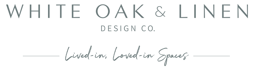 White Oak & Linen Design Co. | Interior Design Services & Blog