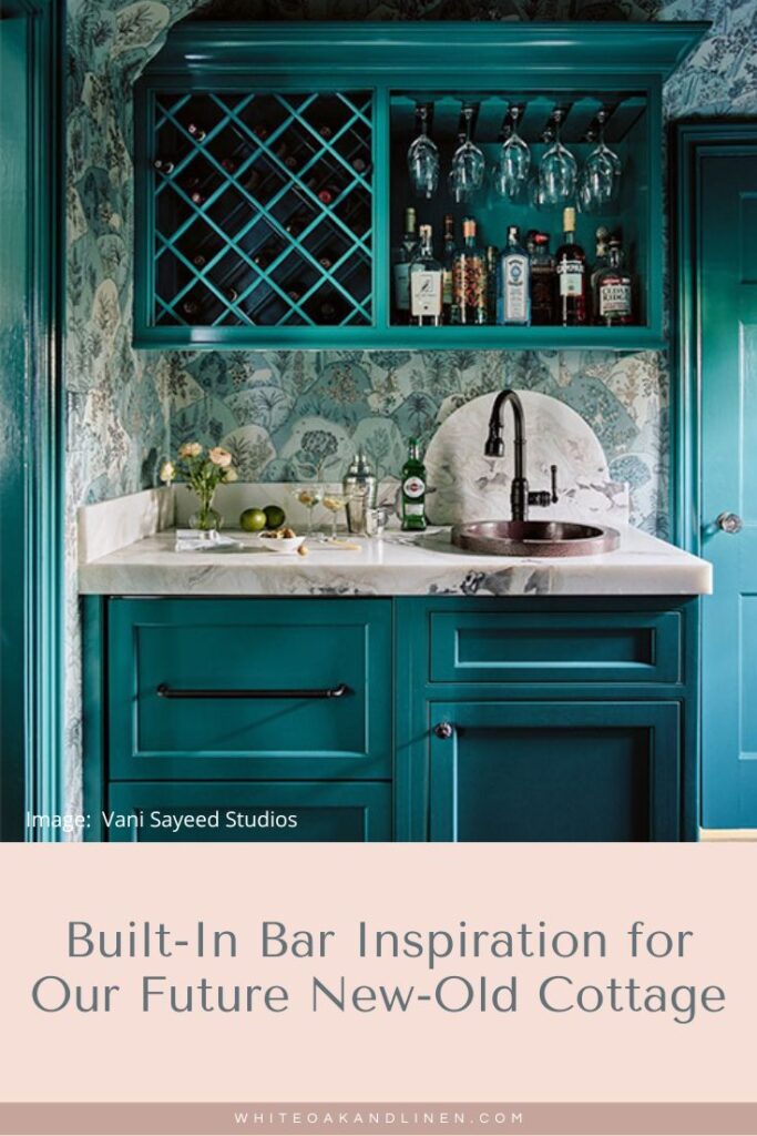 http://whiteoakandlinen.com/wp-content/uploads/2022/08/white-oak-and-linen-built-in-bar-Inspiration-for-Our-Future-New-Old-Cottage-683x1024.jpg