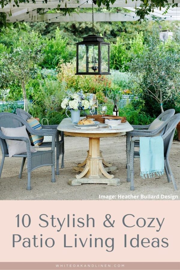 10 Stylish & Cozy Patio Living Ideas • White Oak & Linen Design Co ...
