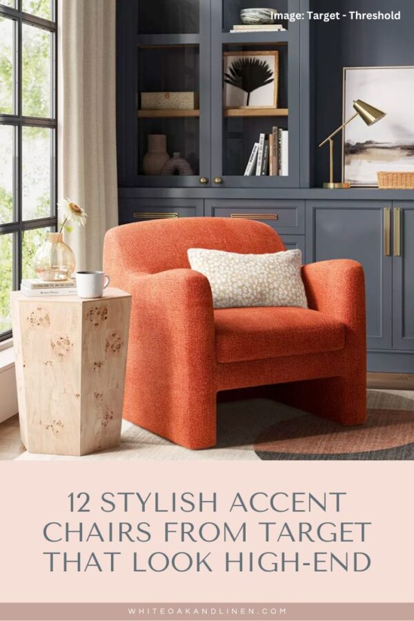 12 Stylish Accent Chairs From Target That Look High End White Oak   White Oak And Linen 12 Accent Chairs Target Look High End May2023 1 600x900 